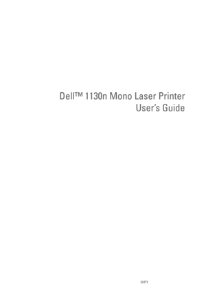 Page 3www.dell.com | support.dell.com
Dell™ 1130n Mono Laser PrinterUser’s Guide
 