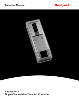 Page 1   
TP1MAN Issue 4_03-10 (MAN0630)1
Touchpoint 1
Single Channel Gas Detector Controller Technical Manual 