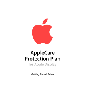 Page 1AppleCare 
Protection Plan
Getting Started Guide
for Apple Display  