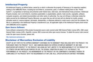 Page 2EK-GC100_UM_English_UCALJG_WC_112712_F4
Intellectual Property
All Intellectual Property, as defined below, owned by or which is otherwise the property of Samsung or its respective suppliers  
relating to the SAMSUNG Phone, including but not limited to, accessories, parts, or software relating there to (the “Phone 
System”), is proprietary to Samsung and protected under federal  laws, state laws, and international treaty provisions. Intellectual 
Property includes, but is not limited to, inventions...