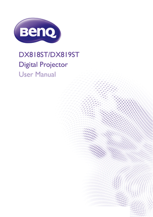 Page 1DX818ST/DX819ST
Digital Projector
User Manual
Downloaded From projector-manual.com BenQ Manuals 