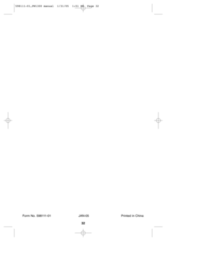 Page 3232 Form No. 598111-01 JAN-05 Printed in China
598111-01,PW1300 manual  1/31/05  1:51 PM  Page 32 