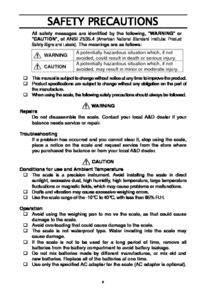Page 2 2
SAFETY PRECAUTIONS 
All safety messages are identified by the following, WA R N I N G or 
 CAUTION , of ANSI Z535.4  (American National Standard Institute: Product 
Safety Signs and Labels). The meanings are as follows: 
 
 
 
 
  