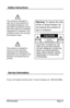 Page 15FM Transmitter Page  15
Safety Instructions
Warning:To reduce the risk
of fire or shock hazard, do
not expose this product to
rain or moisture.
CAUTION
CAUTION: TO REDUCE THE
RISK OF ELECTRIC SHOCK,
DO NOT REMOVE COVER OR
BACK. NO USER-SERVICE-
ABLE PARTS INSIDE. REFER
SERVICING TO QUALIFIED
PERSONNEL
RISK OF ELECTRIC
SHOCK.
DO NOT OPEN
This symbol is intended to
alert you to the presence of
uninsulated dangerous volt-
age within the product’s enclo-
sure that might be of sufficient
magnitude to...