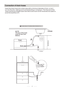 Page 21CConnection of drain hoses
Insert the drain hose into a drain pipe with a minimum diameter of 4cm, or let it
run into the sink, making sure to avoid bending or crimping it. The free end of the
hose must be at a height lower than 60cm and must not be immersed into water to
avoid the backflow of it.
17
MAX600mm
A
Counter
Front
Drain pipe
NOTE
The top of the hose
must be less than
600mm.
φ40mm
B
PLEASE HANG UPTHE DRAIN HOSE EITHER WAYOFA, B 