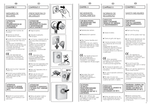 Page 610
FR
IT
CAPITOLO 3PRESCRIZIONI DISICUREZZAATTENZIONE:
PER QUALSIASI
INTERVENTO DI PULIZIA
E MANUTENZIONE
DELLA LAVATRICE●Tolga la spina.●Chiuda il rubinetto
dell’acqua.●La Candycorreda tutte le
sue macchine di messa a
terra.
Si assicuri che l’impianto
elettrico sia provvisto di
messa a terra in caso
contrario richieda
l’intervento di personale
qualificato.
Apparecchio
conforme alle Direttive
Europee 89/336/CEE,
73/23/CEE e successive
modifiche.●Non tocchi l’apparecchio
con mani, piedi bagnati o...