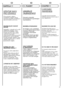 Page 6161
HU
11. FEJEZET
VÁSÁRLÓI
TÁJÉKOZTATÓ
Útmutató a készülék környezetbarát és gazdaságoshasználatához. 
MAXIMÁLIS RUHAADAG 
Az energia, a víz, a mosószer és az idŒ legjobb felhasználásaérdekében maximálisruhaadagok használatátjavasoljuk.Két féladag helyett egy teljesadag kimosásával akár 50%energia is megtakarítható. 
VAN-E SZÜKSÉG ELÃMOSÁSRA?Csak a nagyon szennyezettruhák esetében!Ha az enyhén és az áltagosanszennyezett ruha esetébenNEM választja ki az elŒmosást,akkor azzal mosóport, idŒt,vizet és...