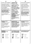 Page 3333
HU 
„CENTRIFUGÁLÁSI SEBESSÉG” GOMB 
A kiválasztott ciklusnak megfelelŒen automatikusanmegjelenik a kijelzŒn, hogymilyen a programcentrifugálási sebessége:maximális (MAX), közepes(MED) vagy nincs centrifugálás(      ). A gomb lenyomásávalcsökkenthetŒ vagy törölhetŒ akijelzett centrifugálásisebesség.A centrifugálás ismételtaktiválásához elegendŒlenyomni a gombot, amígel nem éri a beállítani kívántcentrifuga-sebességet.Az anyagok kíméléseérdekében aprogramválasztás közben azautomatikusanmegengedhetŒ...