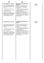 Page 5252
HR 
SVAKODNEVNO PRANJE 40°C – BRZI 44’Potpuni ciklus pranja (pranje,ispiranje i centrifugiranje)omoguçen je za otprilike 44minuta:- najveça koliãina rublja 3kg,- manje prljavo rublje (pamuk imije‰ane tkanine).Preporuãujemo da s ovimprogramom koristite 30% manjedeterdÏenta (u usporedbi suobiãajenom koliãinom) kako biizbjegli nepotrebno tro‰enjedeterdÏenta. 
SVAKODNEVNO PRANJE 30°C – BRZI 32’ 
Potpuni ciklus pranja (pranje, ispiranje i centrifugiranje)omoguçen je za otprilike 32minuta:- najveça koliãina...