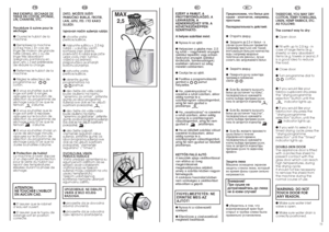 Page 3772
73
MAX 
2,5 
PAR EXEMPLE: SECHAGE DE
TISSUS EN COTON, EPONGE,
LIN, CHANVRE, ETC.
Procédure à suivre pour le
séchage:
● Ouvrez le hublot de la
machine.
● Remplissez la machine
(2,5 kg max.). En cas de
linge de maison de grande
taille (draps, etc.) ou de
linge très absorbant
(peignoirs, pantalons en
jean, etc.), il est préférable
de réduire la charge.
● Refermez le hublot de la
machine.
● Réglez le sélecteur de
programme sur
coton.
● Si vous souhaitez que le
linge soit prêt à ranger,
appuyez sur le...