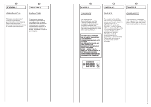 Page 58
DE
KAPITEL 2GARANTIEDer beiliegende
Garantieschein und die
Original-Kaufrechnung
ermöglicht die kostenlose
Inanspruchnahme des
technischen Kundendienstes.
Die Garantiezeit beträgt zwei
Jahre ab Kaufdatum.
IM SERVICEFALL WENDEN
SIE SICH BITTE AN UNSEREN
AUTORISIERTEN
WERKSKUNDENDIENST. BITTE
WÄHLEN
SIE FÜR DEUTSCHLAND AUS
DEM FESTNETZ DIE
BUNDESWEIT EINHEITLICHE
SERVICENUMMER
01805 - 625562 (12 CT./
MIN), DIE SIE AUTOMATISCH
MIT DEM ZUSTÄNDIGEN
GIAS-WERKSKUNDENDIENST
IN IHRER NÄHE VERBINDET.
9
GIAS...