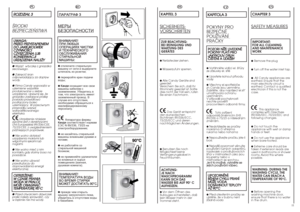 Page 610
11
KAPITEL 3SICHERHEITS-VORSCHRIFTENZUR BEACHTUNG:
BEI REINIGUNG UND 
WARTUNG DES 
GERÄTES●Netzstecker ziehen.● Wasserzufuhr sperren.●Alle Candy Geräte sind
geerdet.
Versichern Sie sich, daß Ihr
Stromnetz geerdet ist. Sollte
dies nicht der Fall sein, rufen
Sie einen Fachmann.
Das Gerät entspricht
den europäischen 
Richtlinien 89/336/ECC,
73/23/ECC und deren 
nachträglichen Änderungen.●Benutzen Sie nach
Mögkichkeit keine
Verlängerungskabel in
Feuchträumen.ACHTUNG:
JE NACH 
WASCHPROGRAMM 
KANN SICH DAS...