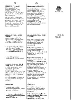 Page 5858
+#.. WOOLMARK  
1 
  , 	  	WOOLMARK, 
	
 	
	
  
	  	 		#
.6   	

	 



 			  
 	
 40°C 	

 
 3 
	  	 	%. 
	$	 "MIX & WASH SYSTEM" 
2	 
  
	  	 CANDY 


  	

	
	  			
: 
●  ^
 	 			   ! #
		...