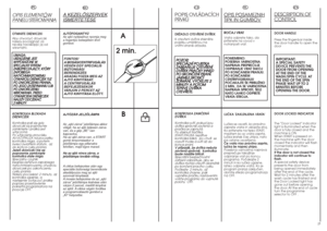 Page 1325
24
A
2 min.
B
OPIS ELEMENT
Ó
W
PANELU STEROWANIA OTWARTE DRZWICZKI
Aby otworzyç drzwiczki
nale˝y pociàgnàç za
ràczk´ naciskajàc jà od
wewnàtrz.U UW
WA
AG
GA
A:
: 
 
U UR
RZ
ZÅ
ÅD
DZ
ZE
EN
NI
IE
E 
 J
JE
ES
ST
T
W WY
YP
PO
OS
SA
AÃ
ÃO
ON
NE
E 
 W
W
S SP
PE
EC
CJ
JA
AL
LN
NY
Y 
 S
SY
YS
ST
TE
EM
M
Z ZA
AB
BE
EZ
ZP
PI
IE
EC
CZ
ZA
AJ
JÅ
ÅC
CY
Y,
, 
 K
KT
TÓ
ÓR
RY
Y
Z ZA
AP
PO
OB
BI
IE
EG
GA
A
N NA
AT
TY
YC
CH
HM
MI
IA
AS
ST
TO
OW
WE
EM
MU
U
O OT
TW
WA
AR
RC
CI
IU
U 
 D
DR
RZ
ZW
WI
IC
CZ
ZE
EK
K 
 T
TU
UZ...