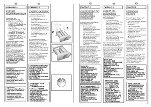 Page 2956
57
IT
CAPITOLO 9CASSETT
O DETERSIV
O
Il cassetto detersivo è suddiviso in 3 vaschette: – la vaschetta 
contrassegnata con “ 
1” 
serve per ildetersivo del prelavaggio; 
– la vaschetta 
contrassegnata con“
✿ ✿
”, 
serve per additivi speciali,ammorbidenti, profumiinamidanti, azzurranti, ecc. 
– la vaschetta 
contrassegnata con “ 
2” 
serve per il detersivo dilavaggio. 
Se si desidera adoperare detersivi liquidi, va introdottal’apposita vaschetta indotazione nello scompartocontrassegnato con 
“2”
del...