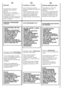 Page 35EN
BUTTONS INDICATOR LIGHT 
These light up when the relevant buttons arepressed.If an option is selected thatis not compatible with theselected programme thenthe light on the button firstflashes and then goes off. 
PROGRAMME SELECTOR WITH OFF POSITION  
ROTATES IN BOTH DIRECTIONS.WHEN THEPROGRAMMESELECTOR IS TURNED ASPIN INDICATOR LIGHTSWILL GO ON.N.B. TO SWITCH OFF THEMACHINE, TURN THEPROGRAMMESELECTOR TO THE OFFPOSITION.
Press the  Start/Pause button to start the selectedcycle. 
The programme carries...