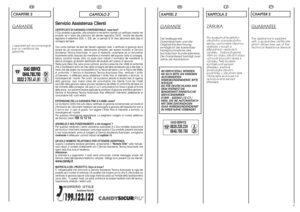 Page 58
DE
KAPITEL 2GARANTIEDer beiliegende
Garantieschein und die
Original-Kaufrechnung
ermöglicht die kostenlose
Inanspruchnahme des
technischen Kundendienstes.
Die Garantiezeit beträgt zwei
Jahre ab Kaufdatum.
IM SERVICEFALL WENDEN
SIE SICH BITTE AN UNSEREN
AUTORISIERTEN
WERKSKUNDENDIENST. BITTE
WÄHLEN
SIE FÜR DEUTSCHLAND AUS
DEM FESTNETZ DIE
BUNDESWEIT EINHEITLICHE
SERVICENUMMER
01805 - 625562 (12 CT./
MIN), DIE SIE AUTOMATISCH
MIT DEM ZUSTÄNDIGEN
GIAS-WERKSKUNDENDIENST
IN IHRER NÄHE VERBINDET.
9
GIAS...