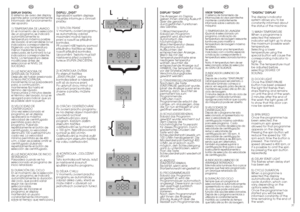 Page 1936
EN
“DIGITAL” DISPLAY
The display’s indicator
system allows you to be
constantly informed about
the status of the machine:
1) WASH TEMPERATURE
When a programme is
selected the relevant
indicator will light up to show
the maximum possible wash
temperature.
Selecting a lower
temperature using the
special button will cause the
corresponding indicator to
light up.
Note: The temperature must
be adjusted before
selecting DEGREE OF
SOILING.
2) DOOR LIGHT
Once the START/PAUSE
button has been pressed
the light...