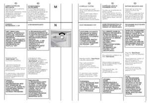 Page 1936
37
MN
PL
LAMPKA KONTROLNA
PRZYCISKÓW
Zapalajà si´ gdy wciÊniemy
dany przycisk.
JeÊli jednak wybierzemy opcj´
niezgodnà z wybranym
programem kontrolka
najpierw b´dzie migaç a
potem zgaÊnie.
POKR¢T¸O 
PROGRAMÓW  Z  OFF
PRZY OBRACANIU
POKR¢T¸A WYÂWIETLACZ
ZAPALA SI¢ I POKAZUJE
PARAMETRY WYBRANEGO
PROGRAMU.
UWAGA: ABY WY¸ÑCZYå
PRALK¢ NALE˚Y OBRÓCIå
POKR¢T¸O WYBORU
PROGRAMÓW NA
POZYCJ¢ “OFF”.Wcisnàç przycisk
„START/PAUZA”aby
uruchomiç cykl prania.
Cykl prania b´dzie si´
odbywa∏ z pokr´t∏em
programatora...