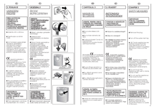 Page 610
11
HU
3. FEJEZETBIZT
ONSÁGI
INTÉZKEDÉSEKFONTOS! A KÉSZÜLÉK
TISZTÍTÁSA ÉS
KARBANTARTÁSA●Húzza ki a csatlakozódugót!●Zárja el a vízcsapot!●ACandykészülékek földelve
vannak. Gondoskodjon az
elektromos fŒhálózat
földelésérŒl. Szükség esetén
forduljon szakképzett
villanyszerelŒhöz!
Akészülék megfelel a
2006/95/EK és a 2004/108/EK
irányelvvel felváltott, és a
késŒbbiekben módosított
73/23/EGK és 89/336/EGK
európai irányelveknek.●Ne érintse meg a készüléket
vizes vagy nedves kézzel vagy
lábbal!●Ne használja...