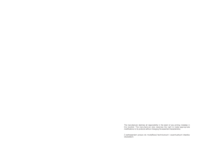 Page 20The manufacturer declines all responsibility in the event of any printing mistakes in
this booklet. The manufacturer also reserves the right to make appropriate
modifications to its products without changing the essential characteristics.
Z zastrzezeniem prawa do modyfikacji technicznych i ewentualnych bäëdów
drukarskich.
 