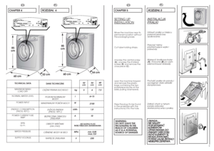 Page 59
EN
CHAPTER 5SETTING UPINST
ALLA
TION
Move the machine near its
permanent position without
the packaging base.
Cut tube-holding straps.
Unscrew the central screw
(A); unscrew the 4 lateral
screws (B) and remove the
cross piece (C).
Lean the machine forward
and remove the plastic
bags containing the two
polystyrene blocks at the
sides, pulling downwards.
Press the plug (to be found
in the envelope with the
instructions) into the hole.WARNING:
DO NOT LEAVE THE
PACKAGING IN THE
REACH OF CHILDREN
AS IT IS A...