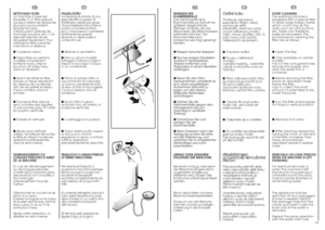 Page 3467
DE
REINIGEN DER 
KLAMMERNFALLE
Das Gerät besitzt eine
Klammernfalle zur Aufnahme
größerer Gegenstände
(Münzen, Knöpfe), die das
Abpumpen des Waschwassers
behindern könnten. Die
Klammernfalle kann
problemlos wie folgt gereinigt
werden:
● Klappe herunter klappen● Nur bei einigen Modellen:
Schlauch herausziehen,
Stöpsel entfernen und
Restwasser in einem Behälter
auffangen.● Bevor Sie den Filter
herausnehmen, empfiehlt es
sich, einen saugfähigen
Aufnehmer darunter zu
legen, um das daraus
fließende...