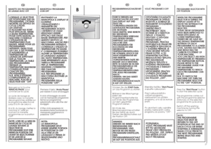 Page 1426
EN
PROGRAMME SELECTOR WITH
OFF POSITION WHEN THE PROGRAMME
SELECTOR IS TURNED THE
DISPLAY LIGHTS UP TO
SHOW THE SETTINGS FOR
THE PROGRAMME
SELECTED.
TODAY,MOST DETERGENTS
HAVE BEEN IMPROVED TO
WASH EFFICIENTLY AT
LOWER TEMPERATURES,
THEREFORE WE HAVE SET
THE DEFAULT TEMPERATURE
SETTINGS OF EACH
PROGRAMME TO A LOWER
LEVEL, SAVING ELECTRICITY
AND REDUCING THE
CARBON FOOTPRINT OF
YOUR MACHINE.
YOU CAN SELECT AN HIGH
TEMPERATURE BY PRESSING
THE TEMPERATURE BUTTON.
PLEASE REFER TO THE
PROGRAMME GUIDE FOR...