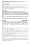 Page 53
 
 53
 
Enable Final Beeping 
Here you have the option to have a beeping alarm to let you know the wash cycle has fin-
ished. 
By pressing the ( ) button you can scroll through the “yes” and “no” options. 
To enter your selection press the ( ) button and the screen will then move to the next 
stage and ask you to “Enable memory” 
 
Enable Memory 
This is a useful feature if you frequently wash laundry using the same program. 
Selecting “Enable Memory” will tell the machine to remember the last...