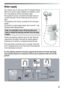 Page 45 
  45
Water supply
 
The machine has an inlet hose with ¾ threaded ferrules 
fitted to the ends to attach between the threaded connec-
tor on the appliance and the cold water supply.  
Th

e appliance must be connected to the water mains us-
ing new hose-sets. The old hose-sets should not be re-
used. 
The appliance must only be connected to the cold water 
supply. 
Connection to a warm water su pply, that is over 40°, may 
damage certain delicate fabrics.
 
Note: it is advisable to turn off the tap...