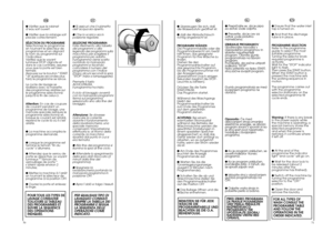 Page 3670
71
FR
IT 
●  Vérifier que le robinet d’eau soit ouvert. ●  Vérifier que la vidange soit placée correctement. SÉLECTION DU PROGRAMME Sélectionnez le programmeen tournant le sélecteur deprogrammes et en alignantle nom du programme surl’indicateur.Vérifiez que le voyantlumineux STOP clignote etdans le cas contraire, assurez-vous que la porte est bienfermée.Appuyez sur le bouton  START et quelques secondes plustard, le programme se lance. Le cycle de lavage se réalisera avec la manettedes programmes...