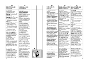 Page 1325
24
A
DESCRIPTION OFCONTROL“Kg DETECTOR” (Function active only onCotton and Syntheticsprogrammes)Through every wash phase  
“Kg 
DETECTOR” 
allows  to monitor 
information onthe wash load in the drum.So, as soon as the  
“Kg 
DETECTOR” 
is set in motion, in the 
first 4 minutes of the wash, it:- adjusts the amount of waterrequired- determines the length of thewash cycle- controls rinsingaccording to the type of fabricselected to be washed it:- adjusts the rhythm of drumrotation for the type of...