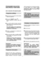 Page 44
PROGRAMME SELECTION  
AND SPECIAL FUNCTIONS
(Use in conjunction with programme guide) 
Programme settings
■ Open the door and place the dirty dishes inside the appliance.  
■ Press the "ON/OFF"button       .  All the programme indicator lights willflash.               
■ If you wish to select an option, press the option button (the corresponding indicatorlight will light up). 
The option button can be selected or deselected WITHIN one minute of theprogramme commencing. 
■ Choose a programme by...