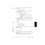 Page 100Chapter 4 Sending Faxes4-21
Sending Faxes
5. Use d or u to select the transaction number (TX/RX NO.) of the document 
you want to print.
❑The marks before the transaction number (TX/RX NO.) have the 
following meanings:
(No mark): The document is in black & white.
A: The document is in color.
#: The document is in black & white and is being sent or
printed automatically.
&: The document is in color and is being sent or printed
automatically.
❑If you are unsure of the transaction number (TX/RX NO.) of the...