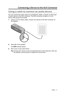 Page 17 English - 17
Connecting a Device to the AUX Connector
Using a cable to connect an audio device
You can connect the audio output of a smartphone, tablet, computer or other type 
of audio device to the AUX connector. The AUX connector accepts a 3.5 mm  
stereo cable plug (not provided).
1.
 Using a 3.5 mm stereo cable, connect your device to the AUX connector on  
the speaker
.
2. Press  on the speaker.
The AUX indicator glows.
3.
 Play music on the audio device.
Tip: 
 Increase the volume on the...