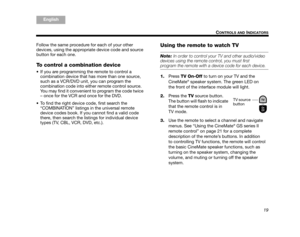 Page 2119
CONTROLS AND INDICATORS
ItalianoSvenska
Deutsch Nederlands
English Français
Español
Follow the same procedure for each of your other 
devices, using the appropriat e device code and source 
button for each one.
To control a combination device
 If you are programming the remote to control a  combination device that has more than one source, 
such as a VCR/DVD unit, you can program the 
combination code into either remote control source. 
You may find it convenient to program the code twice 
– once for...