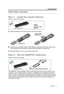 Page 17English – 17
SYSTEM SETUP
First time startup
Step 1: Install the remote batteries
What you need for this step:
A. Slide the battery cover off the back of the remote control.
B. Install the two provided AA (IEC LR6) batte ries, matching the plus and minus ends 
of the batteries to the polarity mark ings inside the battery compartment.
C. Slide the battery cover on until it snaps into place.
Step 2: Run the ADAPTiQ® calibration.
What you need for this step:
The ADAPTiQ
® audio calibration system customizes...