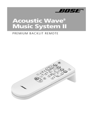 Page 1Acoustic Wave
®
Music System II
PREMIUM BACKLIT REMOTE
00.ImperaF_FrontCover.fm  Page 1  Friday, May 5, 2006  6:53 PM 