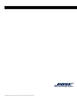 Page 16Warranty
© 1993 Bose Corporation, The Mountain, Framingham, MA 01701-9168 USA JN94741 PN149204-Rev. 2 