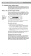 Page 12 
12 October 26, 2001 AM257528_01_V.pdf
Adjusting Your Surround Sound Settings
For realistic home theater sound
Each speaker produces only the sound directed to it by your sur-
round sound receiver. During a surround sound program, the front 
and center speakers will emit sound almost constantly, while the 
surround speakers may be silent at times. 
How to set your Pro-Logic receiver 
For use in video applications, be sure the SURROUND SOUND 
center mode setting of your receiver is on NORMAL (Figure 9)....