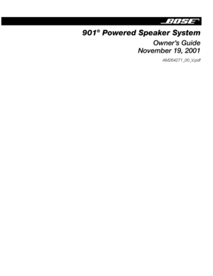Page 1 
901 
® 
 Powered Speaker System 
Owner’s Guide
November 19, 2001 
AM264271_00_V.pdf 