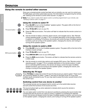 Page 1616
OPERATION
2SHUDWLRQIP 
English Français Español
OPERATION
Using the remote to control other sources
Once your universal remote control has been set up correctly, you can use it to control your 
TV, DVD player, and other audio/video sources. For information on programming the remote, 
see “Setting up the remote to control other sources” on page 14.
Note:If you need to verify which device code is currently programmed in your remote, see 
“Verifying a device code” on page 21.
Using the remote to...