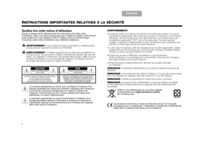 Page 22ii
English
TA B  6
TAB 8 TAB 7 Français Français TAB 2TA B  4
INSTRUCTIONS IMPORTANTES RELATIVES À LA SÉCURITÉ
Veuillez lire cette notice d’utilisationPrenez le temps de lire attentivemen t les instructions de cette notice 
d’utilisation. Elles vous seront précieuses pour installer et utiliser correctement 
votre système et vous aideront à tirer  le meilleur parti de sa technologie. 
Conservez cette notice d’utilisat ion pour référence ultérieure.
Le symbole représentant un éclair avec une flèche à...