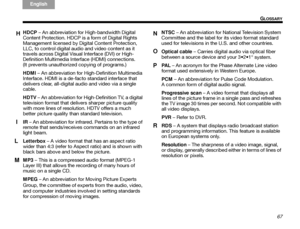 Page 7167
ItalianoSvenska
Deutsch Nederlands
English Français
Español
HDCP  – An abbreviation for High-bandwidth Digital 
Content Protection. HDCP is a form of Digital Rights 
Management licensed by Di gital Content Protection, 
LLC, to control digital audio and video content as it 
travels across Digital Visual Interface (DVI) or High- 
Definition Multimedia Interface (HDMI) connections. 
(It prevents unauthorized copying of programs.)
HDMI  – An abbreviation for High-Definition Multimedia 
Interface. HDMI is...