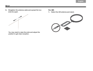 Page 3026
SETUP
Italiano
Svenska Deutsch
Nederlands English
Français Español
3. Straighten the antenna cable and spread the two 
ends far apart.
You may need to raise the ends and adjust the 
position to get clear reception. For AM:
1.
Select the AM antenna and stand.
 