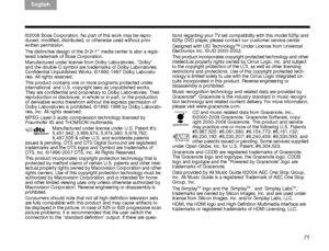 Page 75ItalianoSvenska
Deutsch Nederlands
English Français
Español
71
©2008 Bose Corporation. No part of this work may be repro-
duced, modified, distributed, or otherwise used without prior 
written permission.

® media center is also a regis-
tered trademark of Bose Corporation.
Manufactured under license from  Dolby Laboratories. “Dolby” 
and the double-D symbol are trademarks of Dolby Laboratories. 
Confidential Unpublished Work s. ©1992-1997 Dolby Laborato-
ries. All rights reserved.
This product contains...