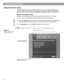 Page 4444
Changing System Options
Using the System menu
Changes to system options are typically made only once. If your system operates as you 
want it to, there may be no need for any changes. In some cases, however, changes are 
required to make the system fully compatible with the installation options you have chosen.
To view the System menu
Unlike the source settings menus, the System menu only appears on your TV screen.
1.Turn on your TV and select the correct TV input to view your 3•2•1 system.
2.Press...