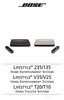 Page 1LIFESTYLE
®
 235/135
HOME ENTERTAINMENT SYSTEMS
LIFESTYLE
®
 V35/V25
HOME ENTERTAINMENT SYSTEMS
LIFESTYLE
®
 T20/T10
HOME THEATER SYSTEMS
Operating Guide | Guía del usuario | Guide d’utilisation
2011 Bose Corporation, The Mountain,
Framingham, MA 01701-9168 USA
AM342774 Rev 00
LIFESTYLE
® 235/135/V35/V25 H
OME
 EENTERTAINMENT
 SYSTEMS
 AND
 LIFESTYLE
® T20/T10 H
OME
 THEATER
 SYSTEMS
Operating Cover Hershey Plus_5.5x8.5_AIM_3L.fm  Page 1  Tuesday, April 19, 2011  2:03 PM
 