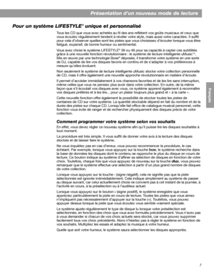 Page 1237
English FrançaisEspañol
Présentation d’un nouveau mode de lecture
Pour un système LIFESTYLE
® unique et personnalisé
Tous les CD que vous avez achetés au fil des ans reflètent vos goûts musicaux et ceux que 
vous écoutez régulièrement tendent à révéler votre style, mais aussi votre caractère. Il suffit 
pour cela d’observer quelles sont les pistes que vous choisissez d’écouter lorsque vous êtes 
fatigué, expansif, de bonne humeur ou sentimental. 
Vous avez choisi le système LIFESTYLE
®38 ou 48 pour sa...