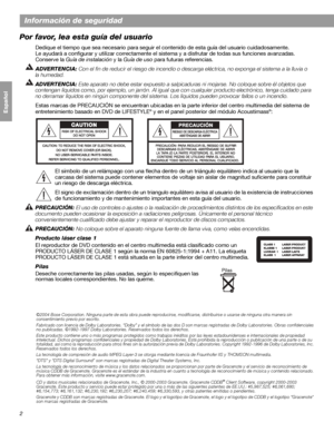 Page 602
Información de seguridad
Français Español English
Por favor, lea esta guía del usuario
Dedique el tiempo que sea necesario para seguir el contenido de esta guía del usuario cuidadosamente. 
Le ayudará a configurar y utilizar correctamente el sistema y a disfrutar de todas sus funciones avanzadas. 
Conserve la Guía de instalación y la Guía de uso para futuras referencias.
ADVERTENCIA: Con el fin de reducir el riesgo de incendio o descarga eléctrica, no exponga el sistema a la lluvia o 
la humedad....